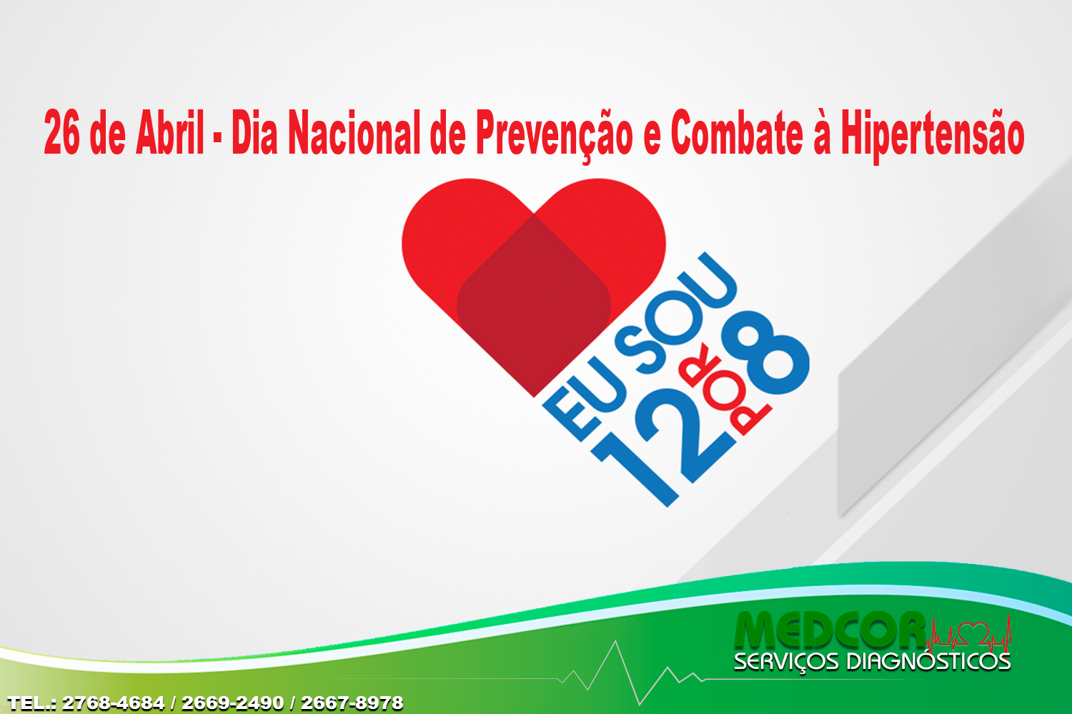 26 de Abril - Dia Nacional de Prevenção e Combate à Hipertensão